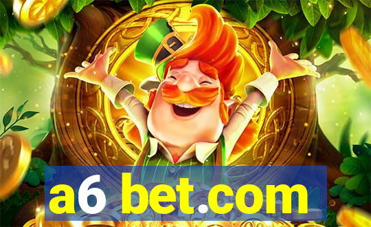 a6 bet.com